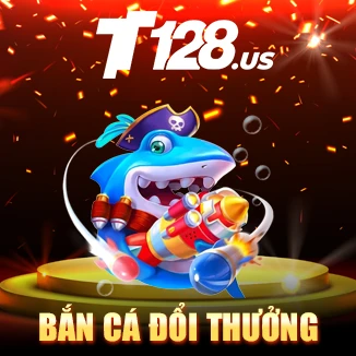 tt128 bắn cá đổi thưởng